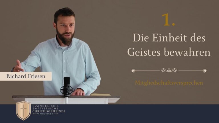 Versprechen #1 - Die Einheit des Geistes zu bewahren - Richard Friesen-web
