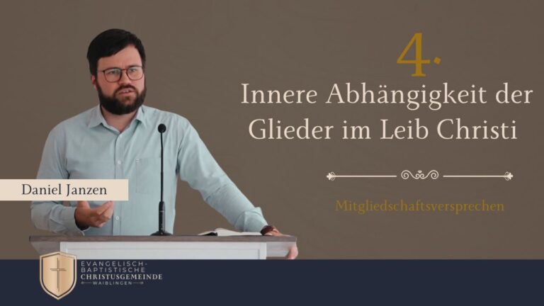 Versprechen #4 - Innere Abhängigkeit der Glieder im Leib Christi - Daniel Janzen-web