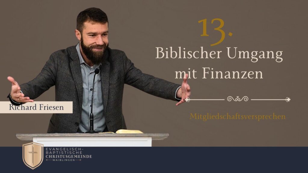 Versprechen #13 – Biblischer Umgang mit Finanzen