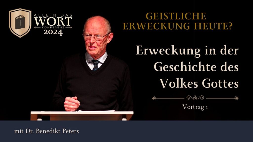 1. Erweckung in der Geschichte des Volkes Gottes