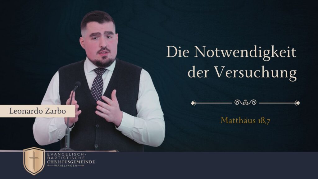 Die Notwendigkeit der Versuchung