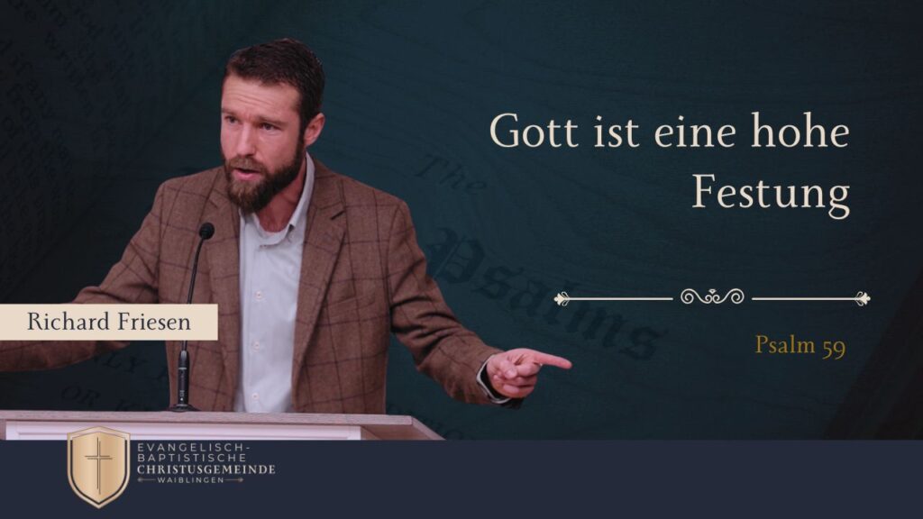 Gott ist eine hohe Festung