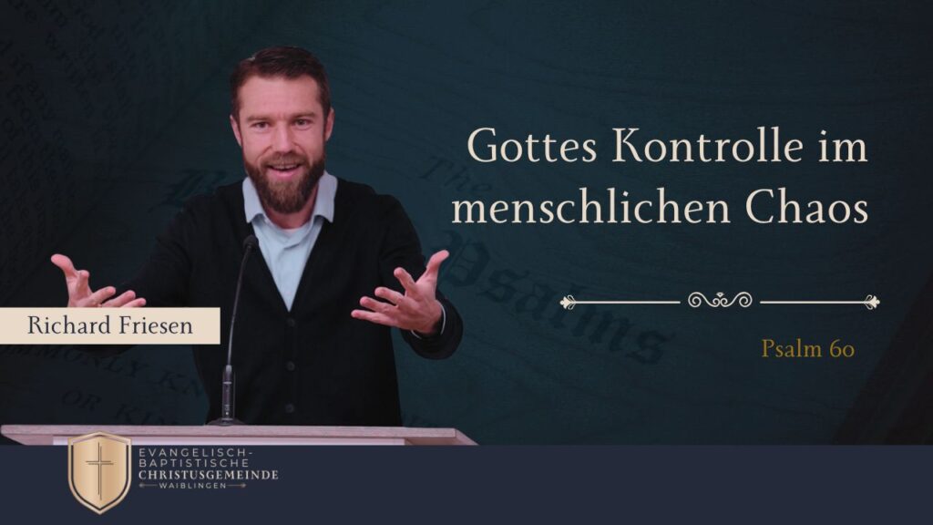 Gottes Kontrolle im menschlichen Chaos