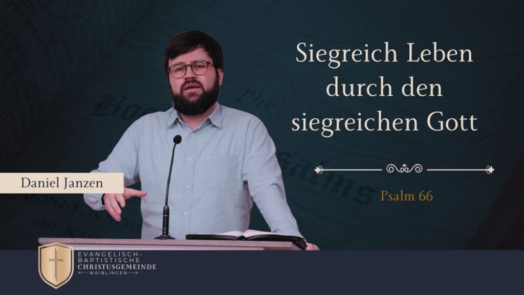 Siegreich Leben durch den siegreichen Gott