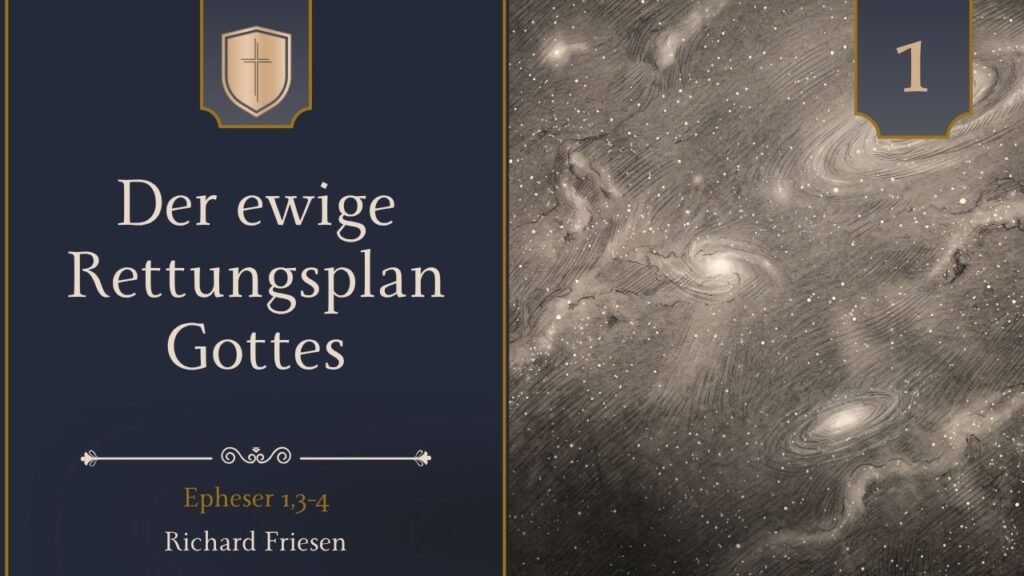 Der ewige Rettungsplan Gottes